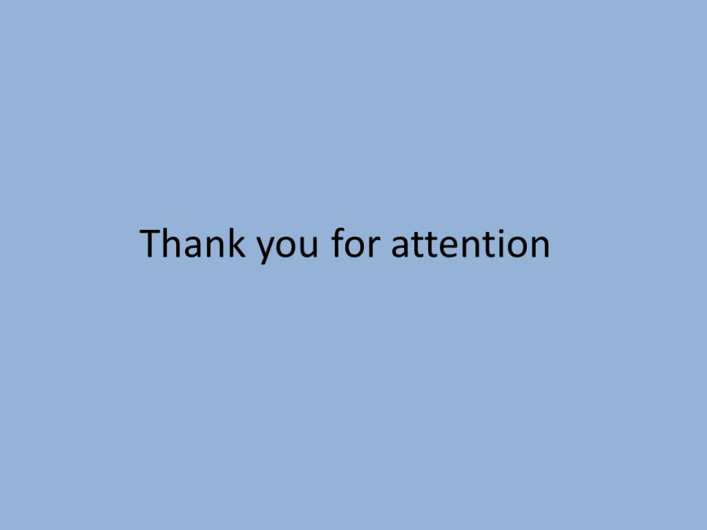 Thank you for attention